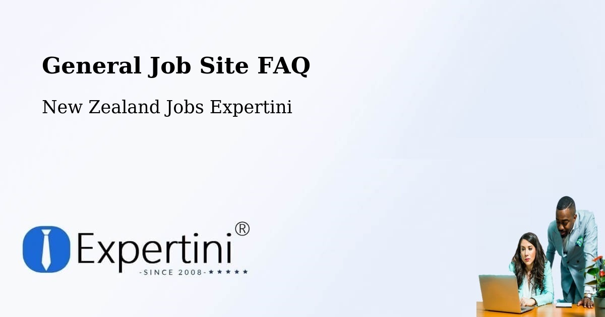 General Job Site FAQ - New Zealand Jobs Expertini